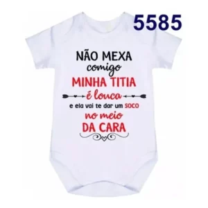 Body Bebê Personalizado Não Mexa Comigo Minha Titia C 5585