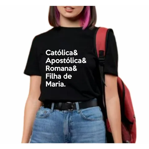 Camiseta Preta Católica Apostólica Romana e Filha de Maria