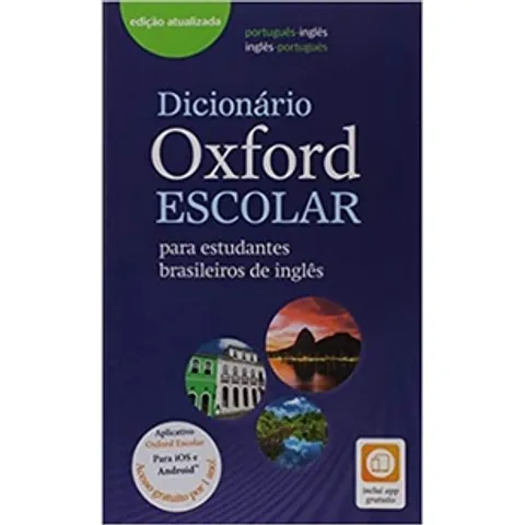 Dicionário Oxford Escolar para estudantes brasileiros de inglês