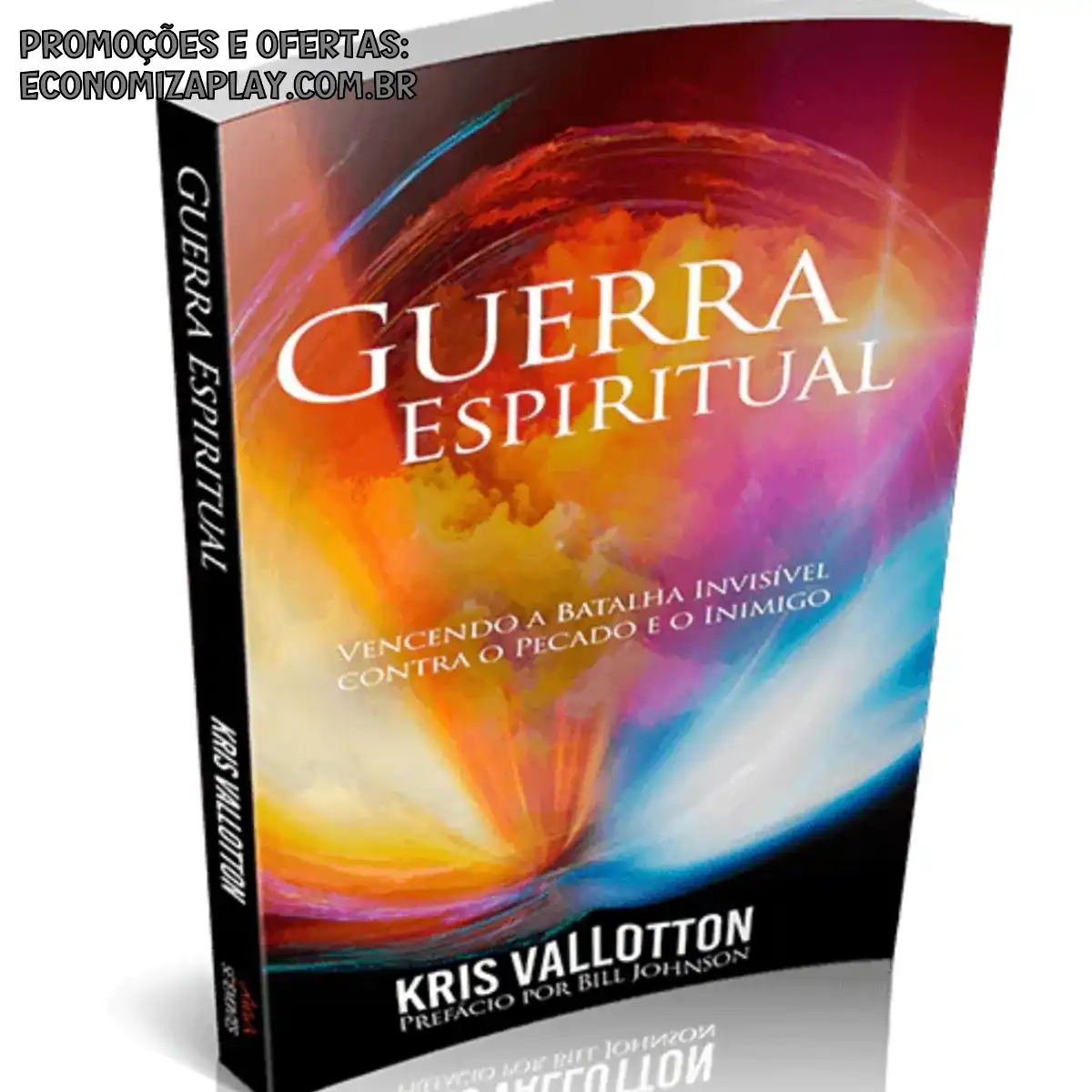 Livro Guerra Espiritual Kris Vallotton