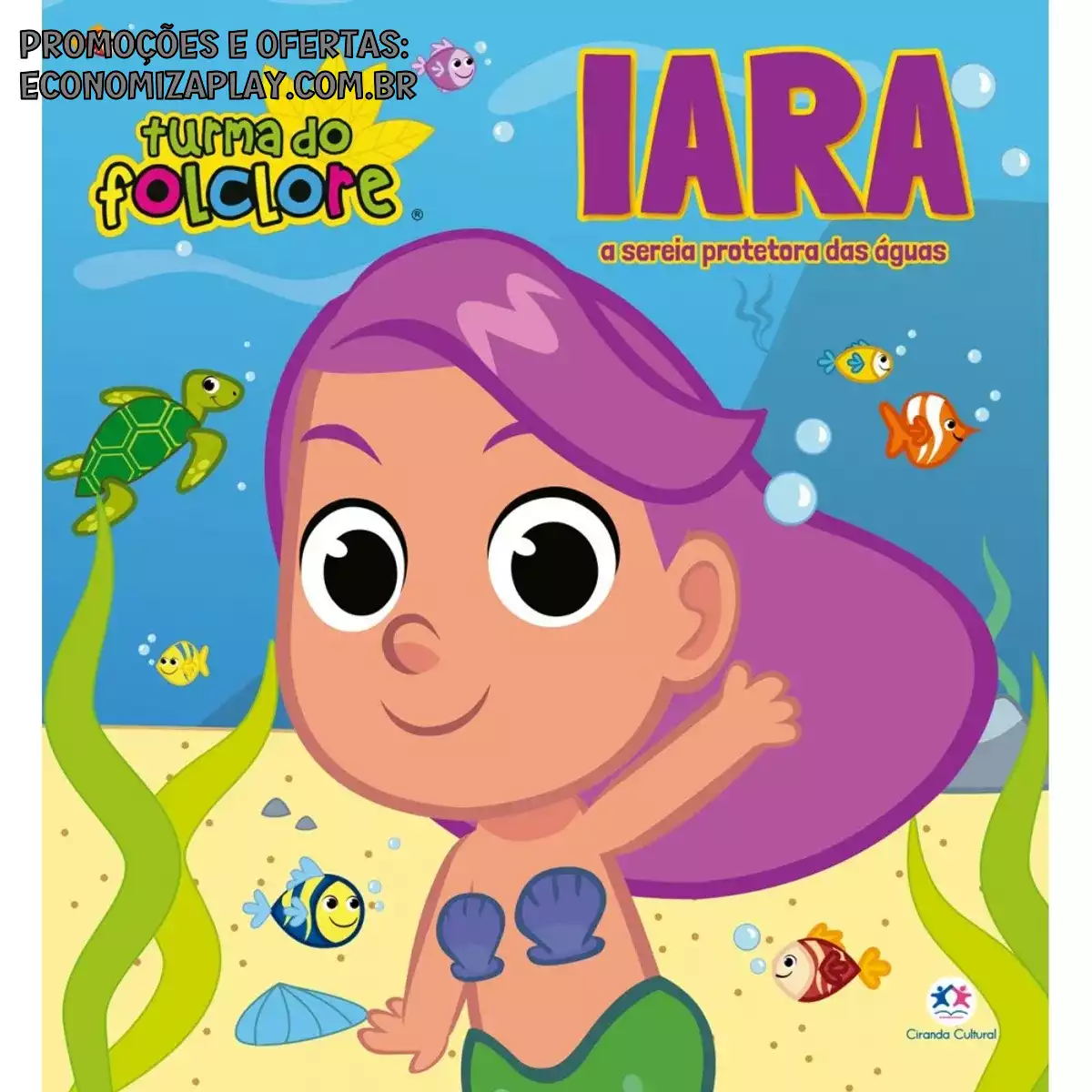 Livro Literatura infantil Turma do Folclore Iara